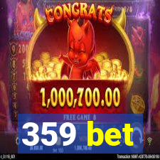 359 bet